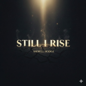 Still I Rise