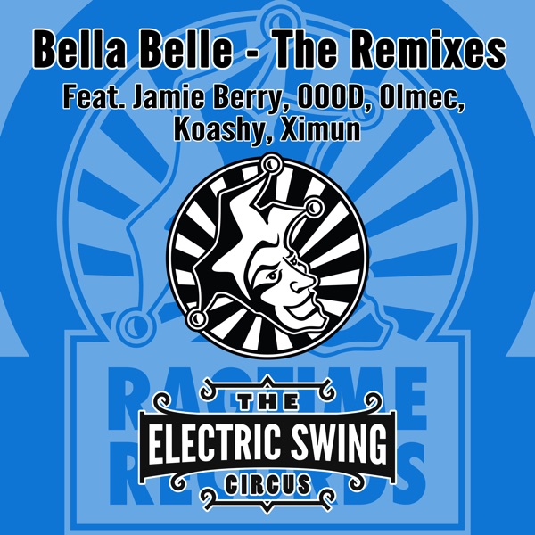 Bella Belle - The Remixes - EP