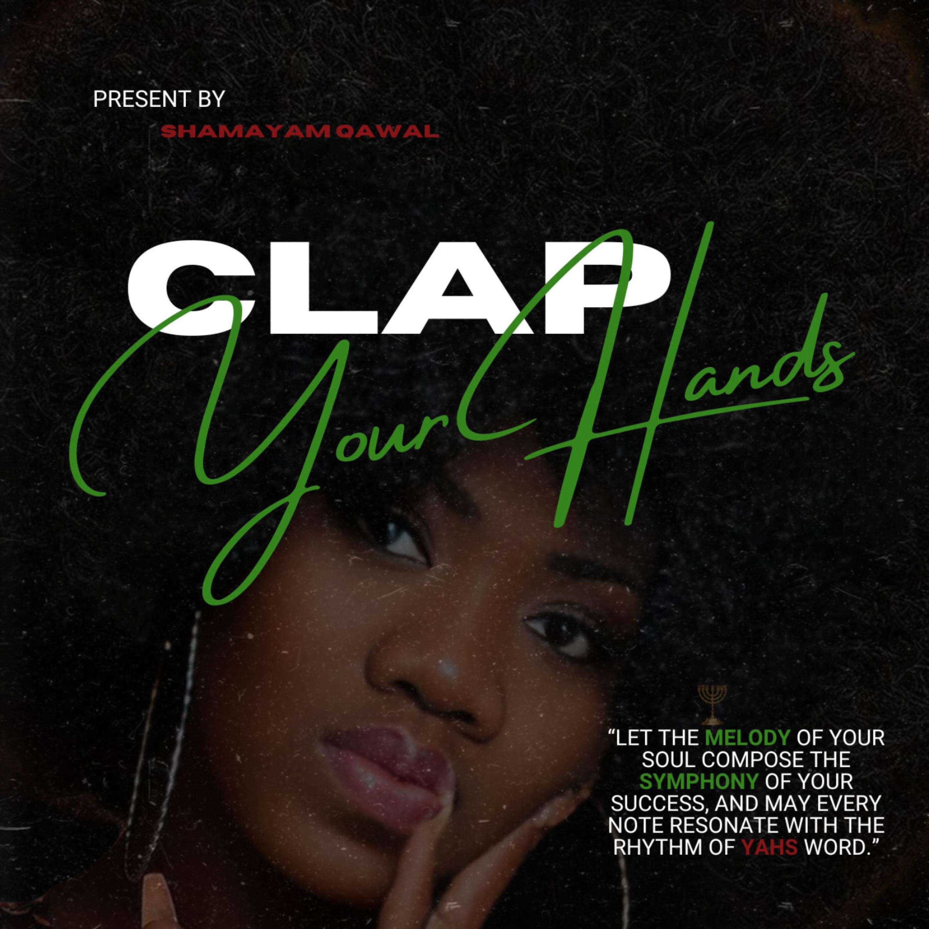 Shamayam Qawal - CLAP YOUR HANDS