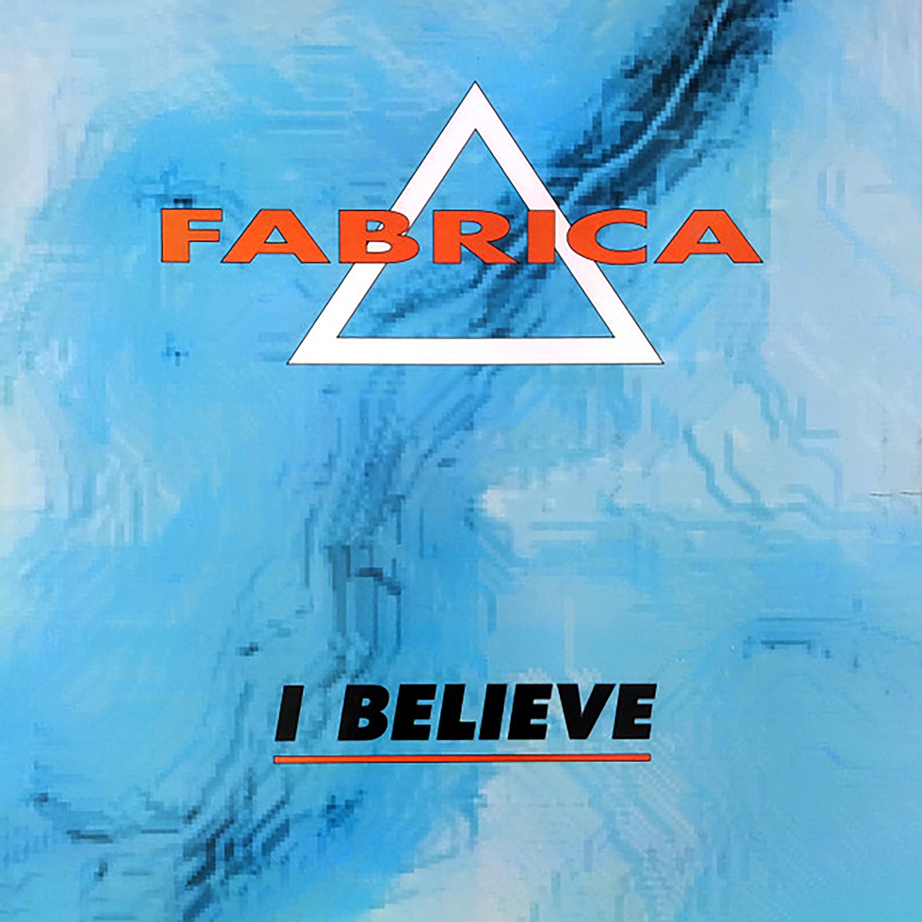 I Believe - Single