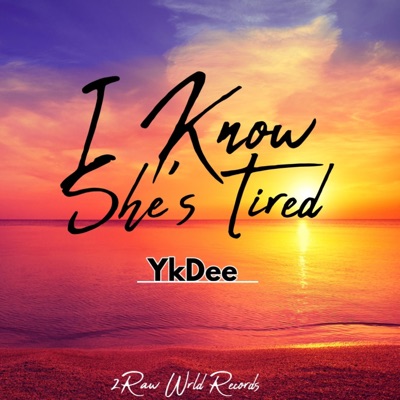 I Know She's Tired - Single