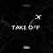 Take Off (feat. Focthapose) artwork