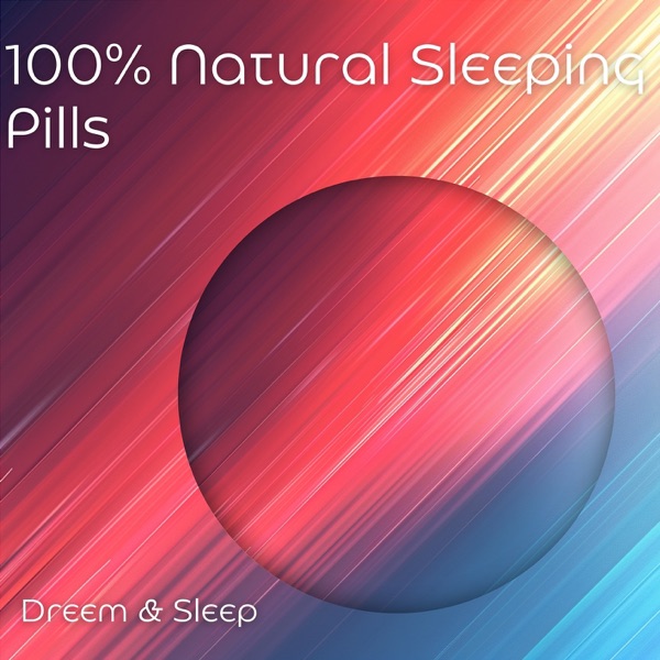 100% Natural Sleeping Pills