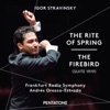 Andres Orozco-Estrada Le sacre du printemps, Pt. 1 "Adoration of the Earth": VI. Procession of the Sage Stravinsky: The Rite of Spring & The Firebird Suite