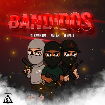 Bandidos (feat. Emi AH & O Neall) - Single