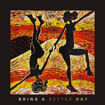 Bring a Better Day - Single