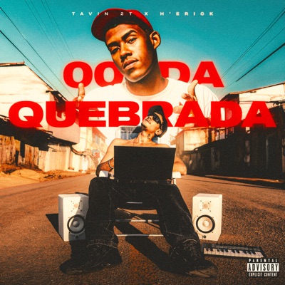 Tavin2T & H'erick - 00 da Quebrada