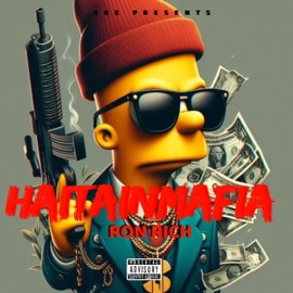 Haitian Mafia Ron Rich