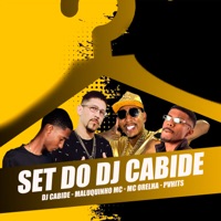 Set do Dj Cabide (feat. PVHITS) - Single - DJ Cabide, Mc Orelha & Maluquinho MC