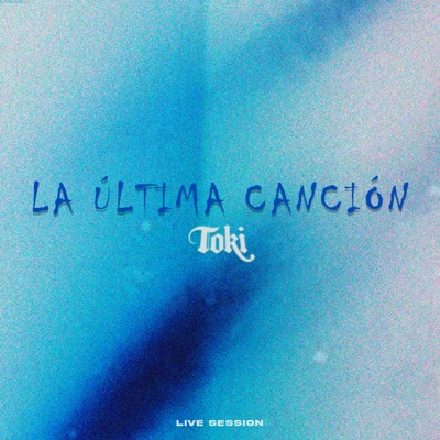 La Última Canción (En Vivo) - Single