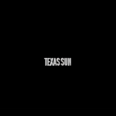 TEXAS SUN (feat. G-MONEY & JOHN TEXAS CALIZABETH) - Single