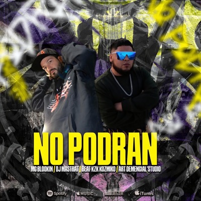 No Podran (feat. Dj Mastrat) - Single