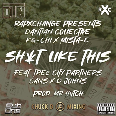 Shit Like This (feat. Cans & D.Johns) - Single