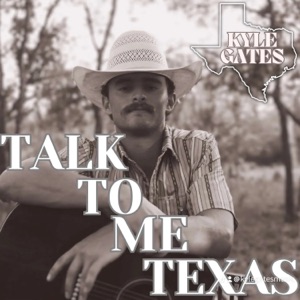 Talk to Me Texas - Single