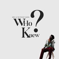Who Knew? - Single - Mrcl & The Pocket Queen