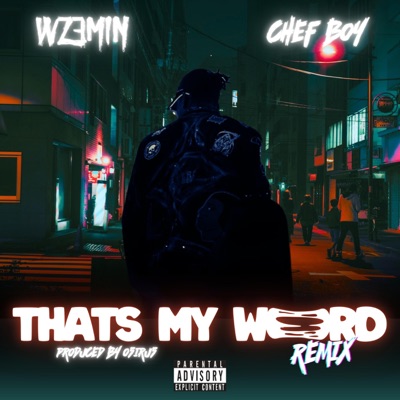 Thats my word (feat. Chef boy) - Single