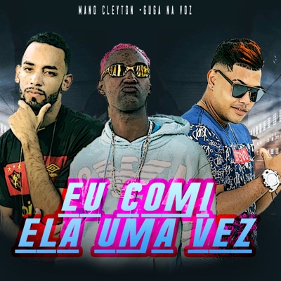 Eu Comi Ela uma Vez - Single