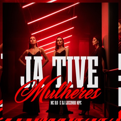 Ja Tive Mulheres - Single