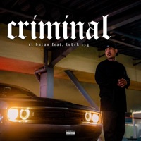 Criminal (feat. Ludek EZG) - Single - El Duran