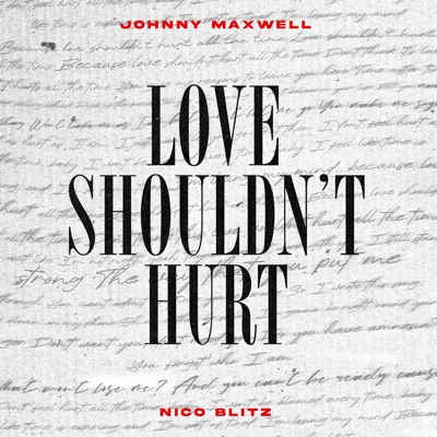 Love Shouldn't Hurt - Single