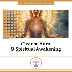 Cleanse Aura & Spiritual Awakening