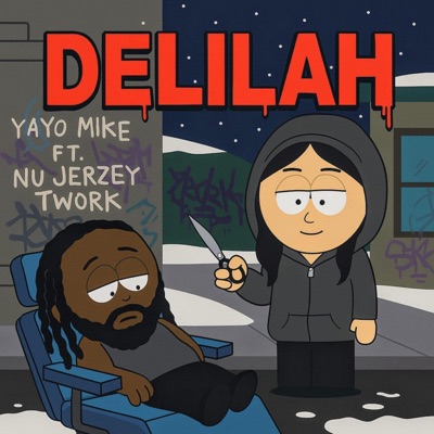 Delilah (feat. Nu Jerzey Twork) - Single