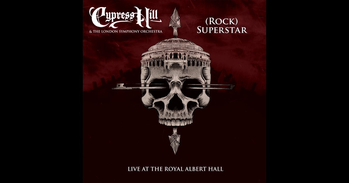 Rock) Superstar [Live] - Single - Album by Cypress Hill