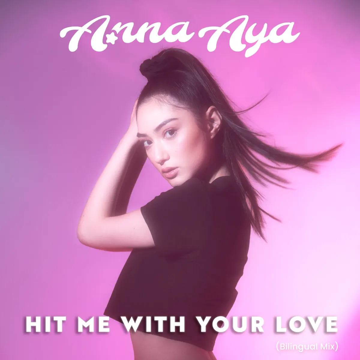 Anna Aya - Hit Me With Your Love (Bilingual Mix) - Single (2024) [iTunes Plus AAC M4A]-新房子