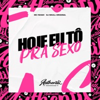 Hoje Eu To pra Sexo (feat. MC FAHAH) - Single - DJ SKULL ORIGINAL