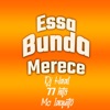 Essa Bunda Merece - Single