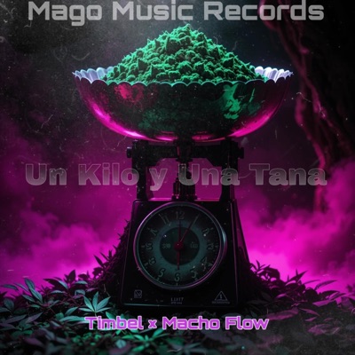 Un Kilo y Una Tana - Single