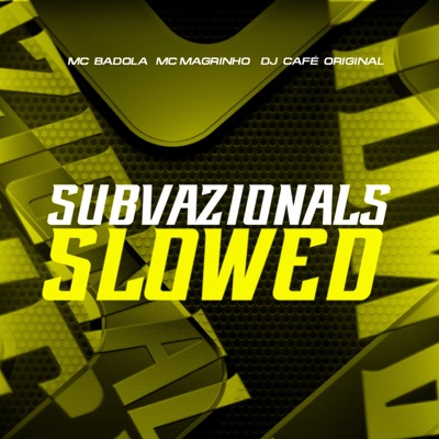 Subvazionals (Slowed) - Single