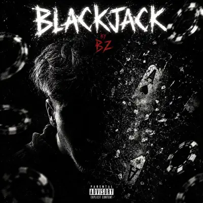 Listen to Blackjack - Single by BZ