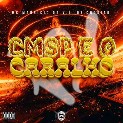 Cmsp e o Caralho - Single