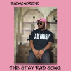 THE STAY RAD SONG - Single