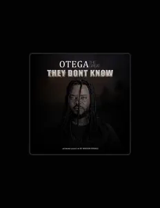 Ακούστε περιεχόμενο από OTEGA THE GREAT, παρακολουθήστε μουσικά βίντεο, διαβάστε το βιογραφικό, δείτε ημερομηνίες περιοδείας, και πολλά ακόμη!