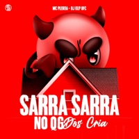 Sarra Sarra no Qg dos Cria - Single - Plebeia & DJ KLP OFC