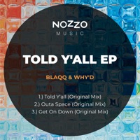 Told Y'all - Single - Blaqq & Why'd