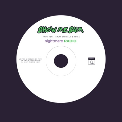 show me sum (feat. Logan Sherrick & pÈRez) - Single