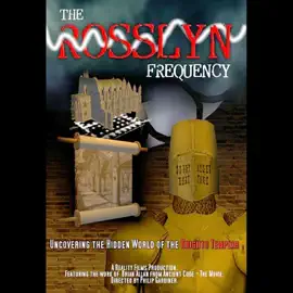 The Rosslyn Frequency: : Uncovering The Hidden World of the Knights Templar (Unabridged)