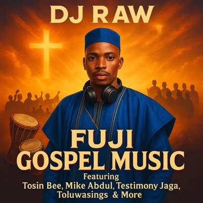 FUJI GOSPEL MIXTAPE BY DJ RAW artwork