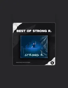 Listen to Strong R., watch music videos, read bio, see tour dates & more!