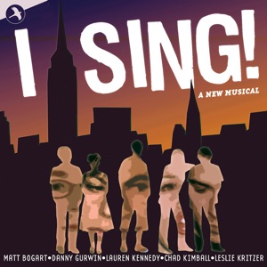 I Sing (Original off Broadway Cast)
