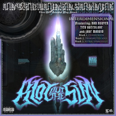 INTERDIMENSIONAL (feat. Dan Nguyen, Tito Breedlove & Jake Madrid) - Single