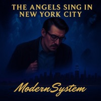 The Angel Sing In New York City - Single - Modern System