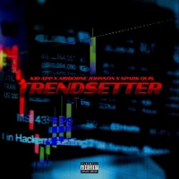 Trendsetter (feat. Kid App & SparkQuis) - Single - Airborne Johnson