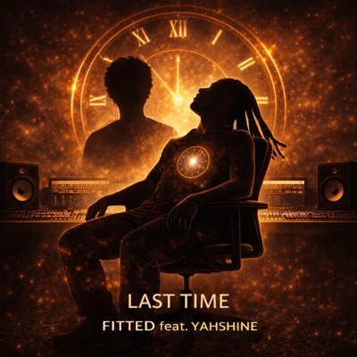 Last Time (feat. Yahshine) - Single