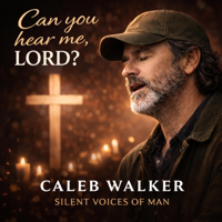 Can you hear me, Lord? - Silent Voices of Man Cover Art