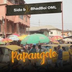 Papangolo (feat. BhadBoi OML) - Single