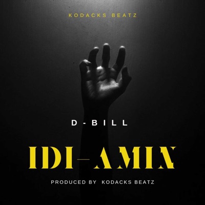 Idi Amin (feat. D-Bill) - Single